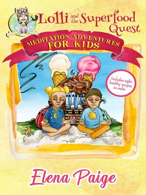 Lolli and the Superfood Quest - ebook